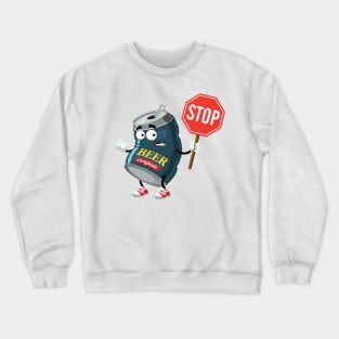 cartoon beer in an aluminum can mascot with tablet stop in hand Crewneck Sweatshirt